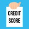 Man showing paper CREDIT SCORE text