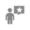 Man with speech bubble and star grey icon. Review, feedback, comment, customer satisfaction symbol