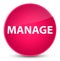 Manage elegant pink round button