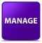 Manage purple square button