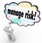 Manage Risk Thinker Thought Cloud Limiting Loss Liability