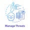 Manage threats concept icon. Business plan. Self-building and development. Handling crisis. Avoid fraud. Achieve goals