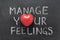 Manage your feelings heart