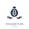 Managed fund icon. Trendy flat vector Managed fund icon on white