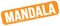 MANDALA text on orange grungy stamp sign