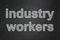Manufacuring concept: Industry Workers on chalkboard background