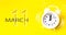 March 11st . Day 11 of month, Calendar date. White alarm clock with calendar day on yellow background. Minimalistic concept of