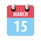 march 15th. Day 15 of month,Simple calendar icon on white background. Planning. Time management. Set of calendar icons for web