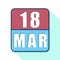 march 18th. Day 18 of month,Simple calendar icon on white background. Planning. Time management. Set of calendar icons for web