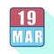 march 19th. Day 19 of month,Simple calendar icon on white background. Planning. Time management. Set of calendar icons for web