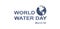 March 22 is World Water Day. Words are made from photo waves. The contour of the globe with the continents of North America and
