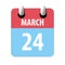 march 24th. Day 24 of month,Simple calendar icon on white background. Planning. Time management. Set of calendar icons for web