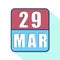 march 29th. Day 29 of month,Simple calendar icon on white background. Planning. Time management. Set of calendar icons for web