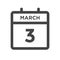 March 3 Calendar Day or Calender Date for Deadlines or Appointment