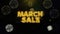March Sale Text on Gold Particles Fireworks Display.