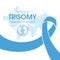 March is Trisomy Awareness Month vector illustration