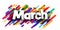 March word over colorful brush strokes background