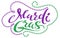 Mardi Gras handwriting text for greeting card festival fat tuesday