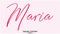 Maria Female name - in Stylish Lettering Cursive Typography Text