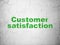 Marketing concept: Customer Satisfaction on wall background