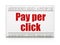 Marketing concept: newspaper headline Pay Per Click