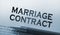 Marriage contract and luxury pen. Pre-marital prenuptial agreement concept