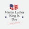 Martin luther king jr. day. With text i have a dream. American flag. MLK Banner of memorial day. Editable Vector illustration. eps