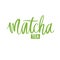 Matcha tea poster, label, logo. Traditional japanese tea. Green powder.