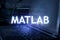 MATLAB inscription against laptop and code background. Learn programming language, computer courses, training