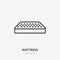 Mattress flat line icon. Bedding sign. Thin linear logo for interior store