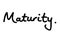 Maturity