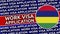 Mauritius Circular Flag with Work Visa Application Titles