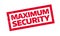 Maximum Security rubber stamp