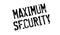 Maximum Security rubber stamp