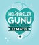 May 12 Happy Nurses Day. Turkish Translate: 12 Mayis Hemsireler gunu kutlu olsun