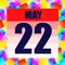 May 22 icon. For planning important day. Banner for holidays and special days. Twenty second of May.