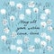 May All Your Wishes Come True vector card. Hand drawn illustration of dandelions on blue background, handwritten quote