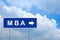 MBA or Master of Business Administration on blue road sign