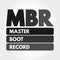 MBR - Master Boot Record acronym, technology concept background
