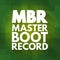 MBR - Master Boot Record acronym, technology concept background