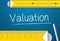 Measuring Valuation. Concept of How To Measure Standards of Valuation