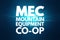 MEC - Mountain Equipment Co-Op acronym, concept background