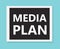 Media plan concept