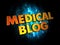 Medical Blog Concept on Digital Background.