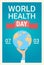 Medical Doctor Hand Hold Earth Planet Health World Day Global Holiday Banner