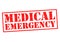 MEDICAL EMERGENCY