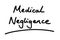 Medical Negligence