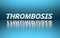 Medical term THROMBOSIS on blue background