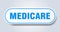 medicare sign. rounded isolated button. white sticker
