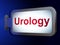 Medicine concept: Urology on billboard background